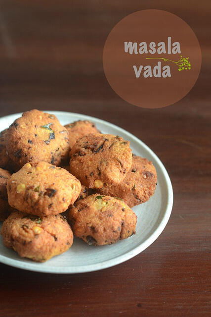 Masala Vada, how to make Masala Vadai Step by Step masala vada masala vadai indian snack recipe