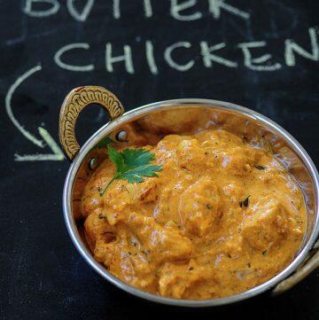 Butter Chicken Recipe, Indian Butter Chicken Masala Recipe